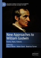 New Approaches To William Godwin