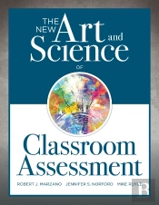 New Art And Science Of Classroom Assessment