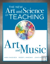 New Art And Science Of Teaching Art And Music