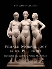 New Artistic Anatomy: Female Morphology