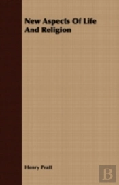 New Aspects Of Life And Religion