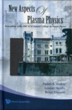 Bertrand.pt - New Aspects Of Plasma Physics - Proceedings Of The 2007 Ictp Summer College On Plasma Physics