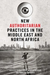 New Authoritarian Practices In The Middle East And North Africa