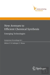 New Avenues To Efficient Chemical Synthesis