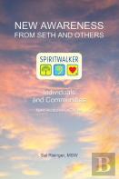 New Awareness From Seth And Others