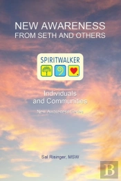 New Awareness From Seth And Others