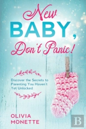 New Baby, Don'T Panic!