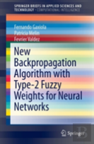 New Backpropagation Algorithm With Type-2 Fuzzy Weights For Neural Networks
