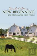 New Beginning And Home Away From Home
