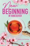 New Beginning In Vancouver