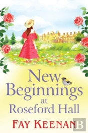 New Beginnings At Roseford Hall