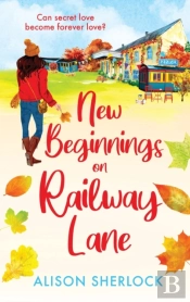 New Beginnings On Railway Lane