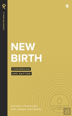 Bertrand.pt - New Birth: Conversion And Baptism