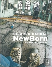 New Born - 10 Dias no Kosovo