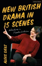 New British Drama In 15 Scenes