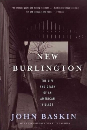 New Burlington - The Life And Death Of An American Village