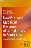New Business Models In The Course Of Global Crises In South Asia