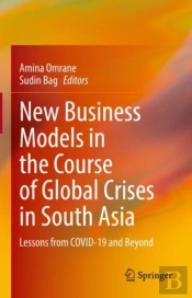 New Business Models In The Course Of Global Crises In South Asia