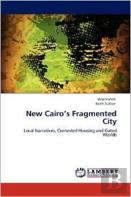 New Cairo'S Fragmented City