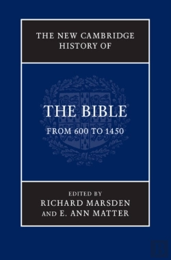 Bertrand.pt - New Cambridge History Of The Bible: Volume 2, From 600 To 1450
