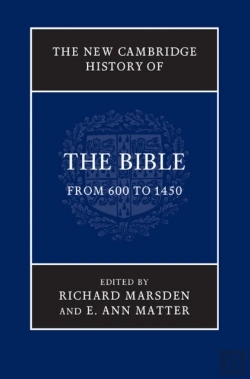Bertrand.pt - New Cambridge History Of The Bible: Volume 2, From 600 To 1450