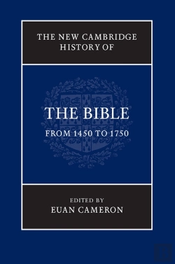 Bertrand.pt - New Cambridge History Of The Bible: Volume 3, From 1450 To 1750