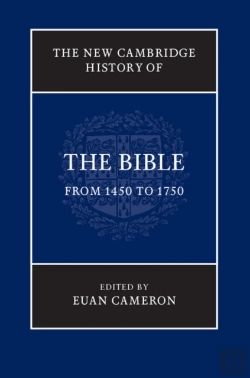 Bertrand.pt - New Cambridge History Of The Bible: Volume 3, From 1450 To 1750
