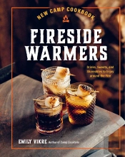 New Camp Cookbook Fireside Warmers