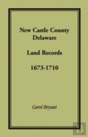 New Castle County, Delaware Land Records