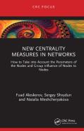 New Centrality Measures In Networks