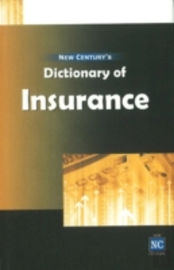 Bertrand.pt - New Century'S Dictionary Of Insurance