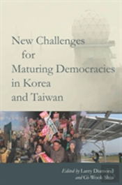 New Challenges For Maturing Democracies In Korea And Taiwan