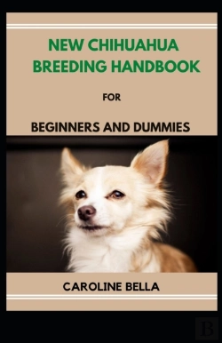 Bertrand.pt - New Chihuahua Breeding Handbook For Beginners And Dummies
