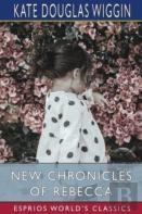 New Chronicles Of Rebecca (Esprios Classics)