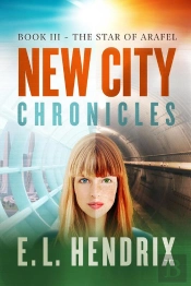 New City Chronicles - Book 3 - The Star Of Arafel