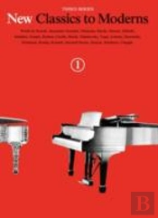New Classics To Moderns Book 1