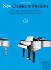 New Classics To Moderns Book 2