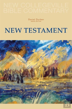 Bertrand.pt - New Collegeville Bible Commentary: New Testament