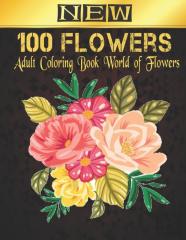 New Coloring Book 100 Flowers Adult