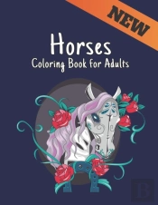 New Coloring Book For Adults Horses