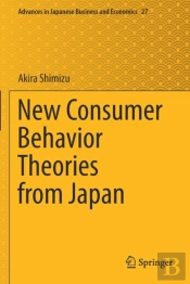 New Consumer Behavior Theories From Japan