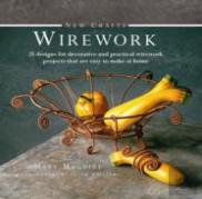 New Crafts: Wirework