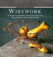 New Crafts: Wirework