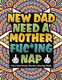 Bertrand.pt - New Dad Need A Mother Fuc*Ing Nap