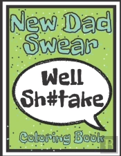 New Dad Swear Coloring Book