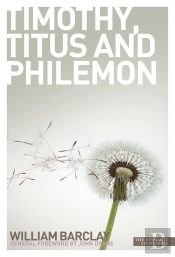 New Daily Study Bible - The Letters To Timothy, Titus & Philemon