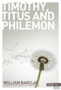 Bertrand.pt - New Daily Study Bible - The Letters To Timothy, Titus & Philemon