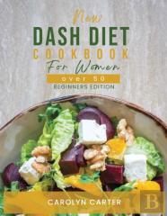 New Dash Diet Cookbook For Women Over 50