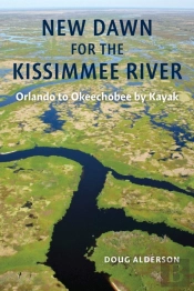 New Dawn For The Kissimmee River