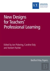 New Designs For Teachers' Professional Learning